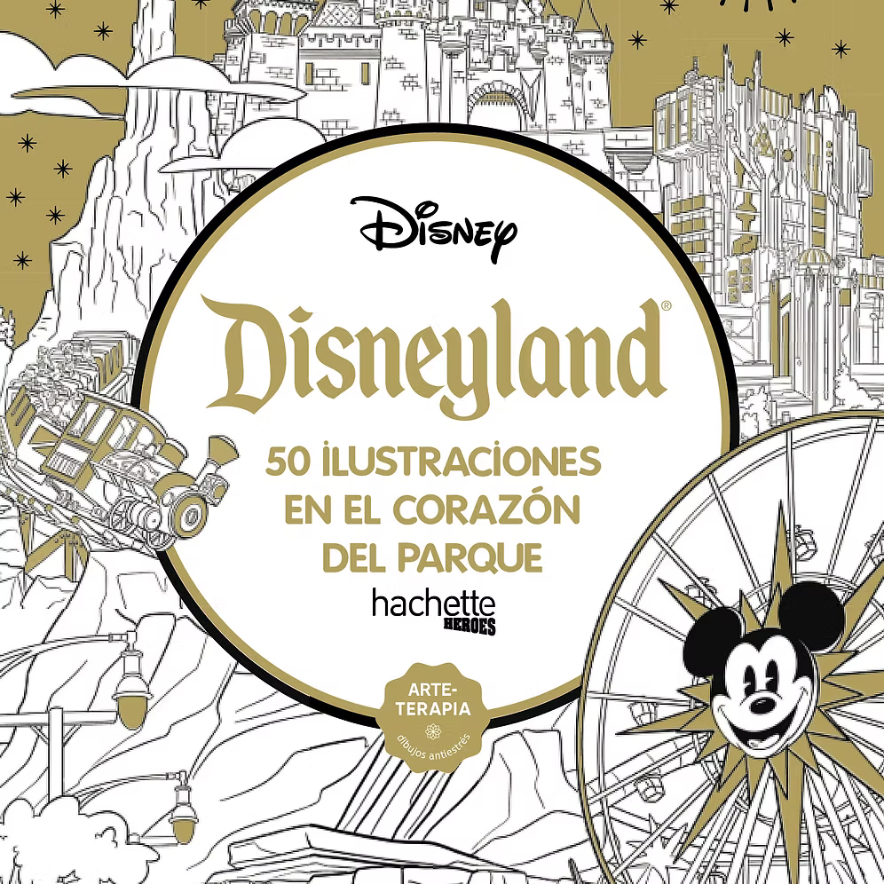 Libro para colorear Disneyland Hachette Heroes