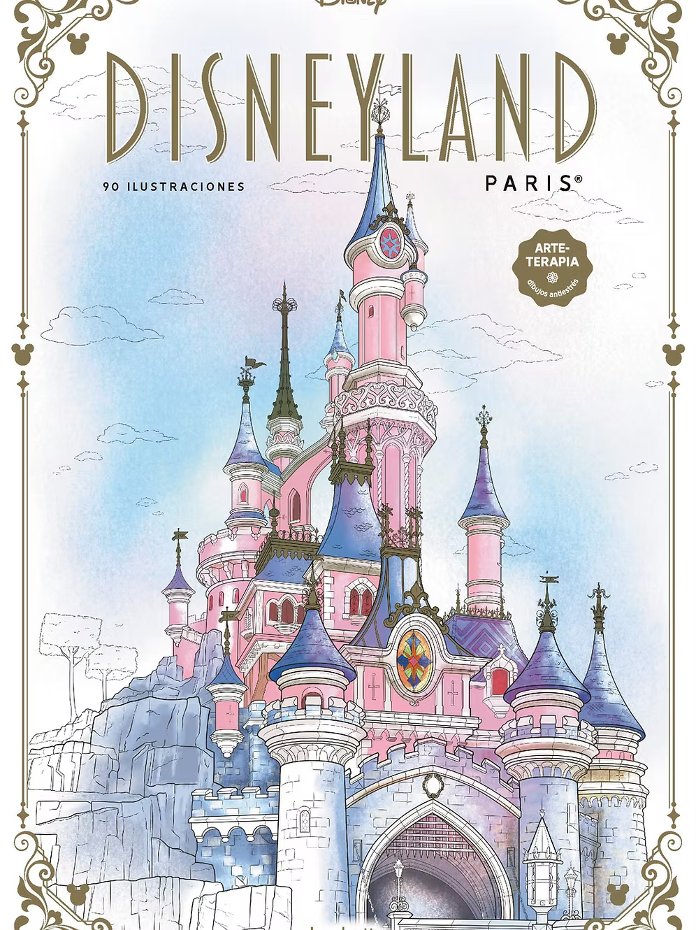 Libro para colorear Disneyland Paris Arteterapia Hachette Heroes