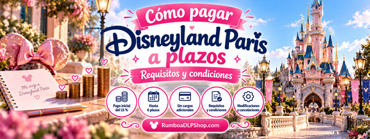 Banner ilustrado sobre cómo pagar Disneyland Paris a plazos, con un castillo de fantasía, anticipo del 15 %, hasta 6 pagos y consejos de reserva de RumboaDLPShop.com
