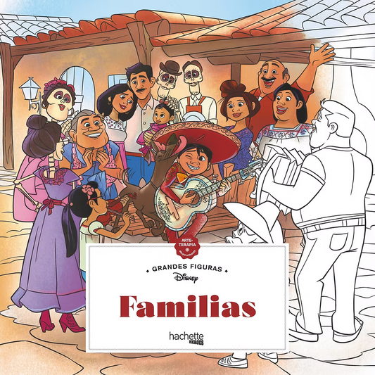 Libro para colorear Familias Disney Arteterapia Hachette Heroes