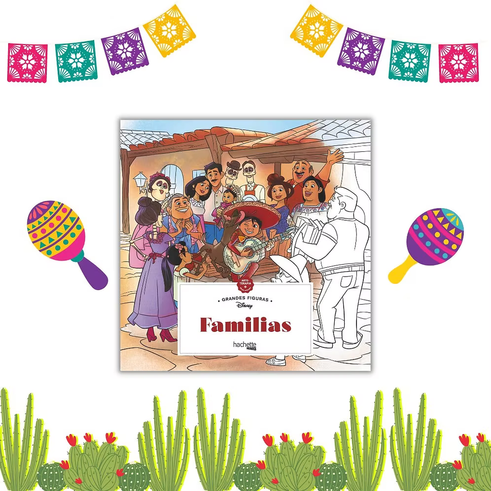 Libro para colorear Familias Disney Arteterapia Hachette Heroes